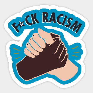 Forget Racism Motivational Inspirational T-Shirt Sticker